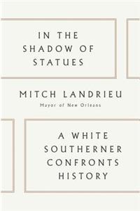 In the Shadow of Statues