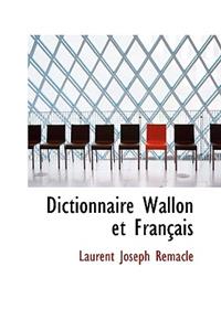 Dictionnaire Wallon Et Francais