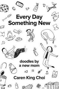 Every Day Something New