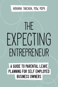 The Expecting Entrepreneur
