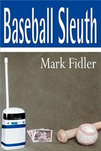 Baseball Sleuth