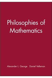 Philosophies of Mathematics