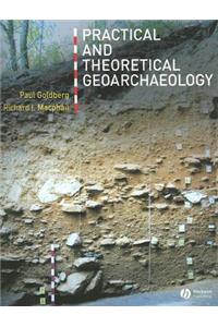 Practical and Theoretical Geoarchaeology