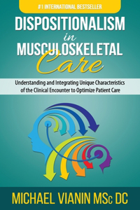 Dispositionalism in Musculoskeletal Care