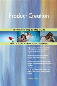 Product Creation The Ultimate Step-By-Step Guide