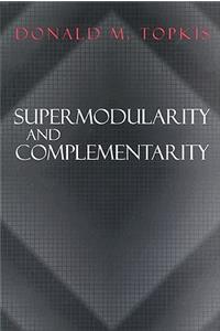 Supermodularity and Complementarity