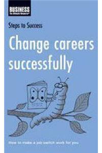 Change Careers Successfully