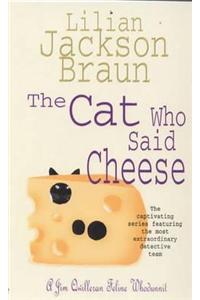 The Cat Who Said Cheese (The Cat Who... Mysteries, Book 18)