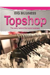 Big Business: Topshop