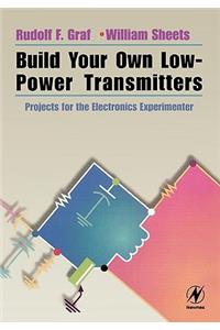 Build Your Own Low-Power Transmitters