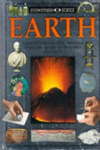 Eyewitness Science: 12 Earth (Eyewitness Science Guides)