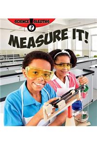 Measure It