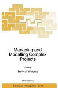 Managing and Modelling Complex Projects