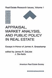 Appraisal, Market Analysis and Public Policy in Real Estate