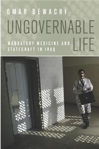 Ungovernable Life