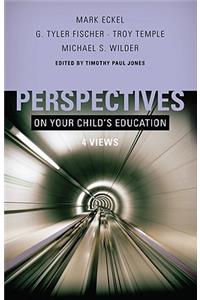 Perspectives on Your Child's Education