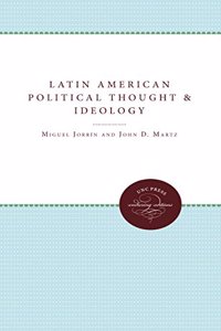 Latin American Political Thought and Ideology