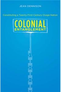 Colonial Entanglement