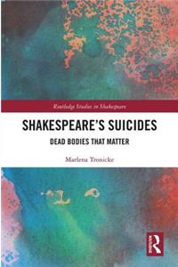 Shakespeare�s Suicides
