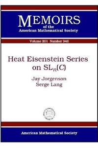 Heat Eisenstein Series on SLn(C)