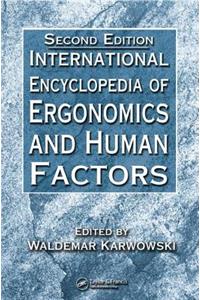 International Encyclopedia of Ergonomics and Human Factors - 3 Volume Set