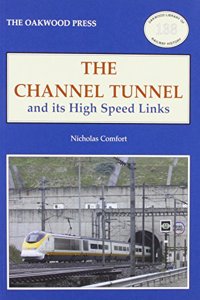 Channel Tunnel and its High Speed Links