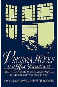 Virginia Woolf and Her Influences