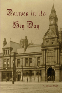 Darwen in Its Hey Day