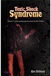 Toxic Shock Syndrome
