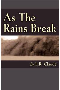 As The Rains Break