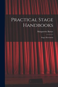 Practical Stage Handbooks