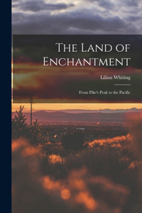 Land of Enchantment