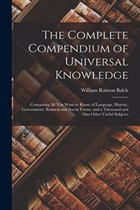 The Complete Compendium of Universal Knowledge