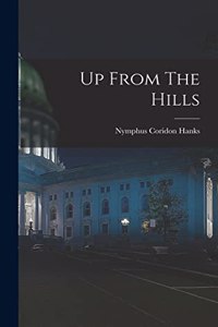 Up From The Hills