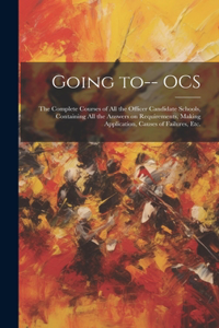 Going to-- OCS