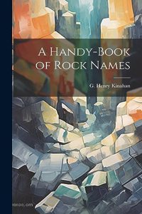 Handy-book of Rock Names