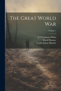 Great World War; Volume 1