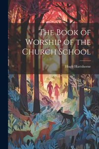 Book of Worship of the Church School