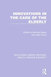 Innovations in the Care of the Elderly