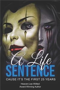 Life Sentence
