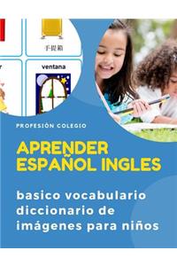 Aprender español ingles basico vocabulario diccionario de imágenes para niños: Practique libros de actividades básicas de HSK para mejorar las habilidades de lectura con juegos de diccionario de imágenes para principiantes, pre