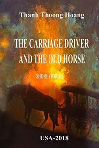 Carriage Driver & The Old Horse