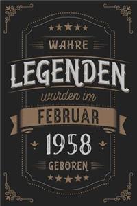 Wahre Legenden wurden im Februar 1958 geboren
