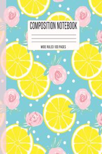 Composition Notebook Wide Ruled 100 Pages