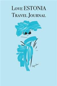 Love ESTONIA Travel Journal
