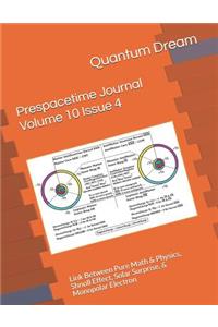 Prespacetime Journal Volume 10 Issue 4