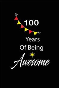 100 years of being awesome