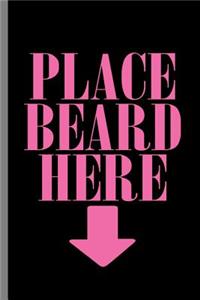 Place Beard Here