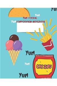 Yum Foodie Composition Notebook