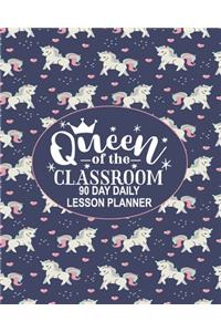 Queen Of The Classroom - 90 Day Daily Lesson Planner